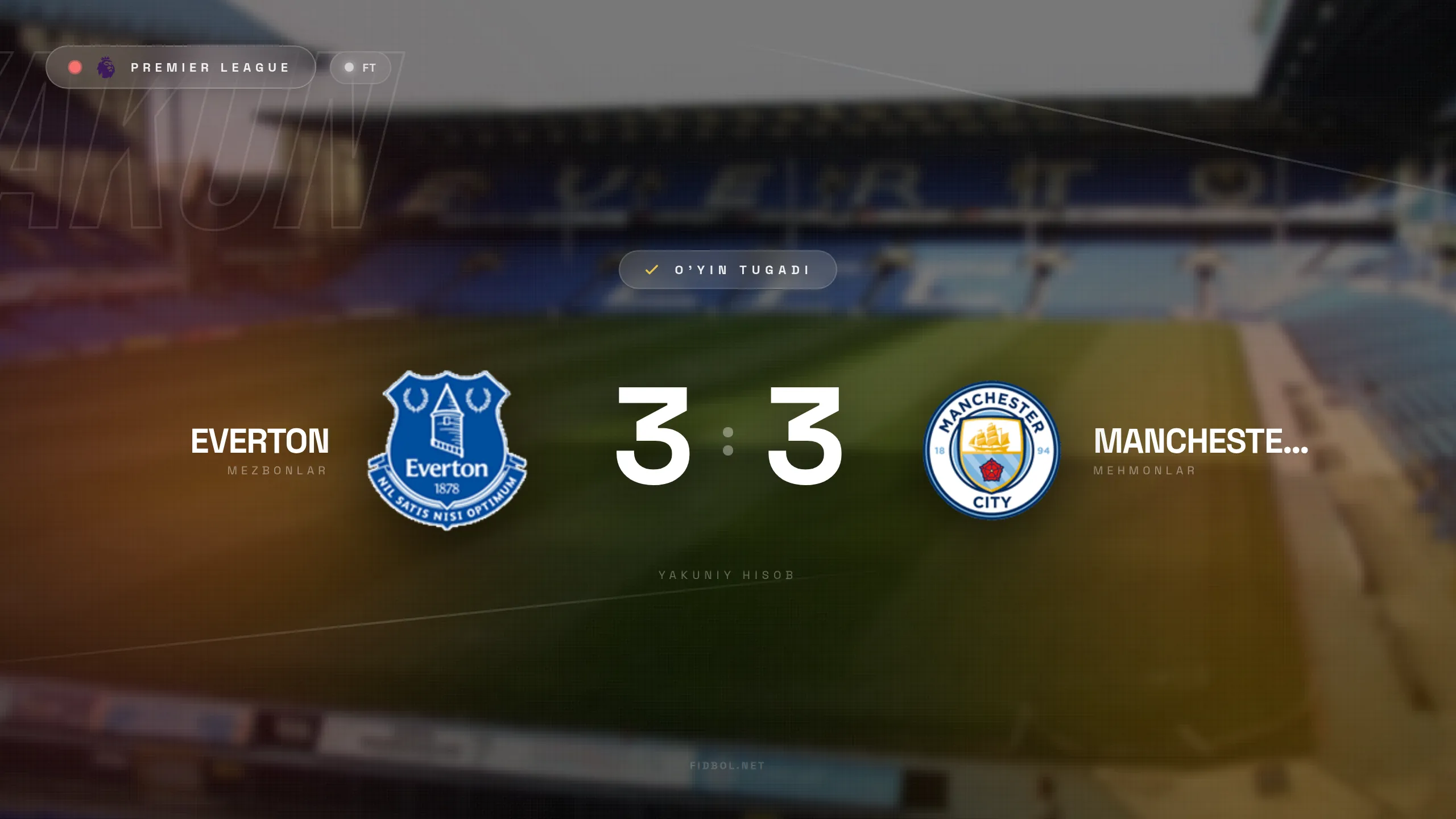APL. Everton Manchester Siti bilan durang o'ynadi