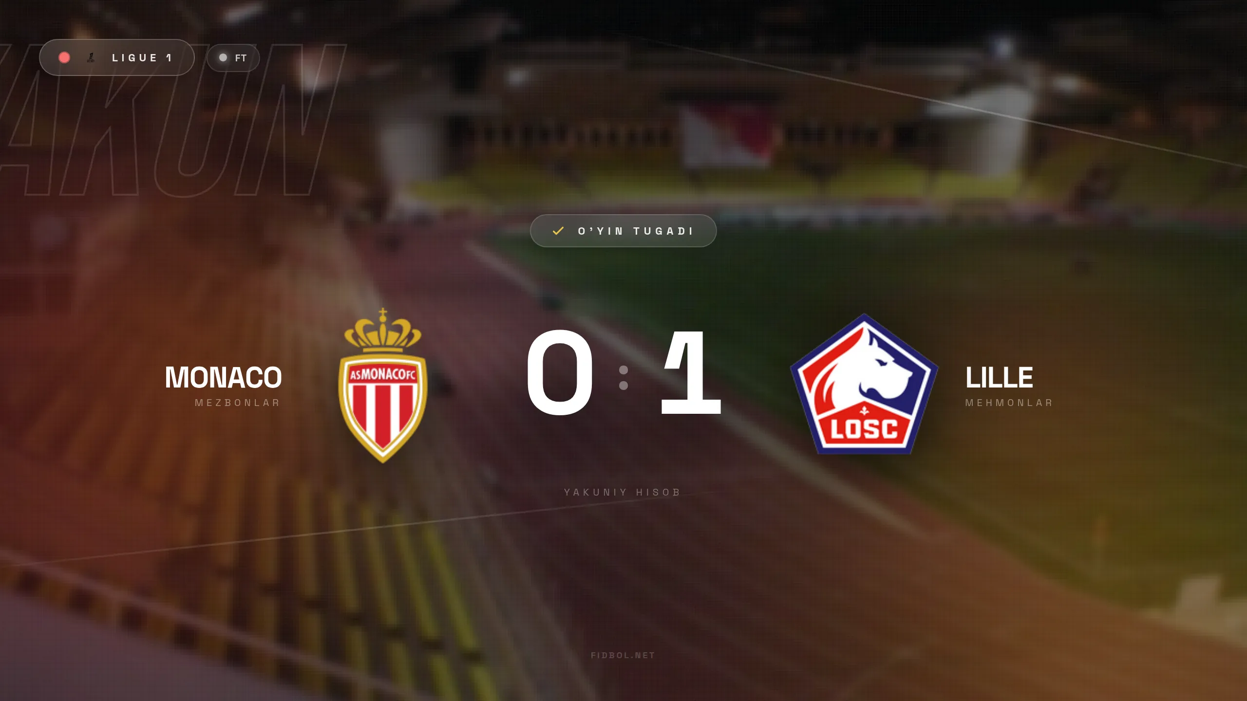 Liga 1. Monako Lill ustidan g'alaba qozondi