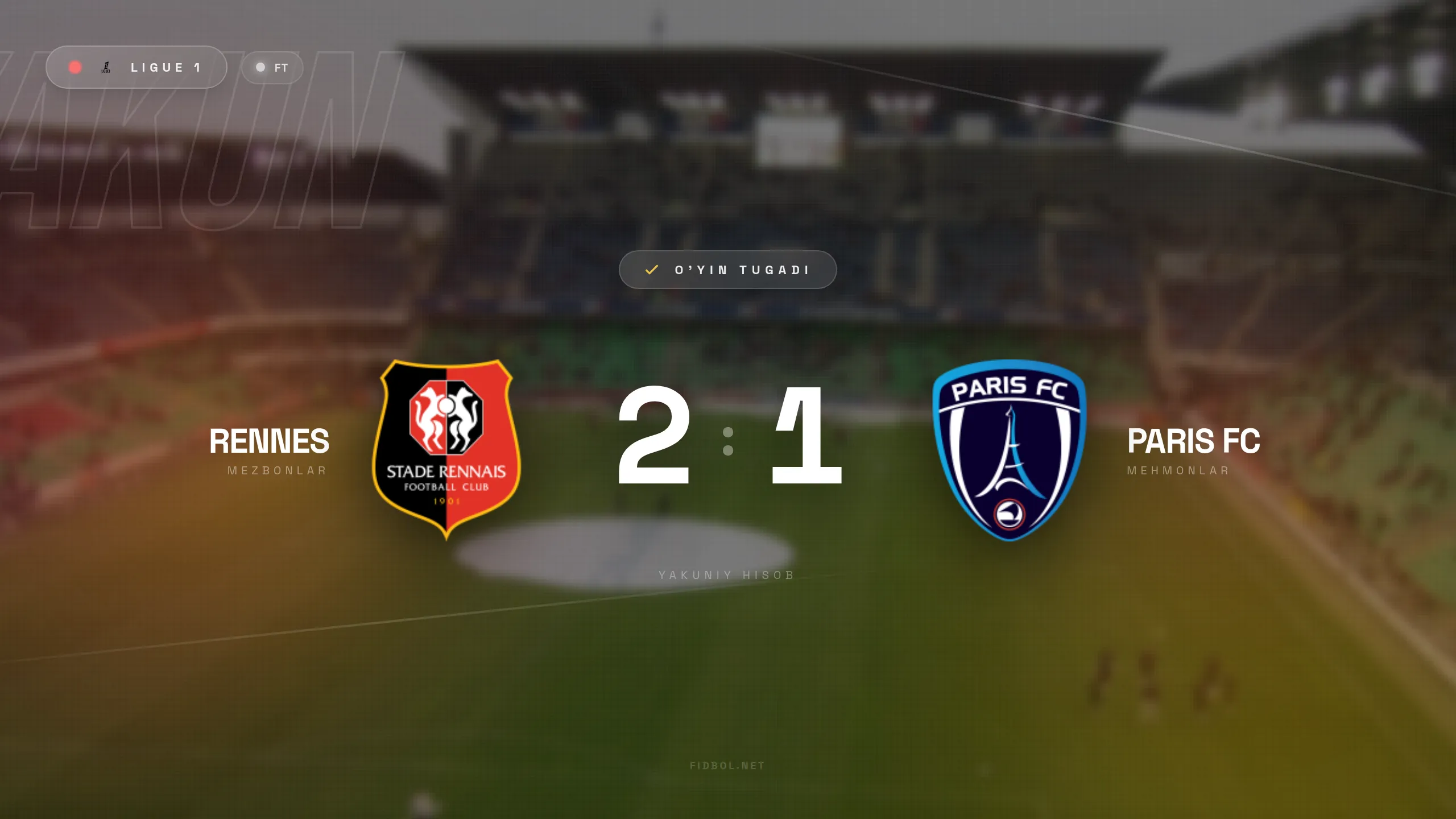 Liga 1. Renn Parij FK ustidan g'alaba qozondi