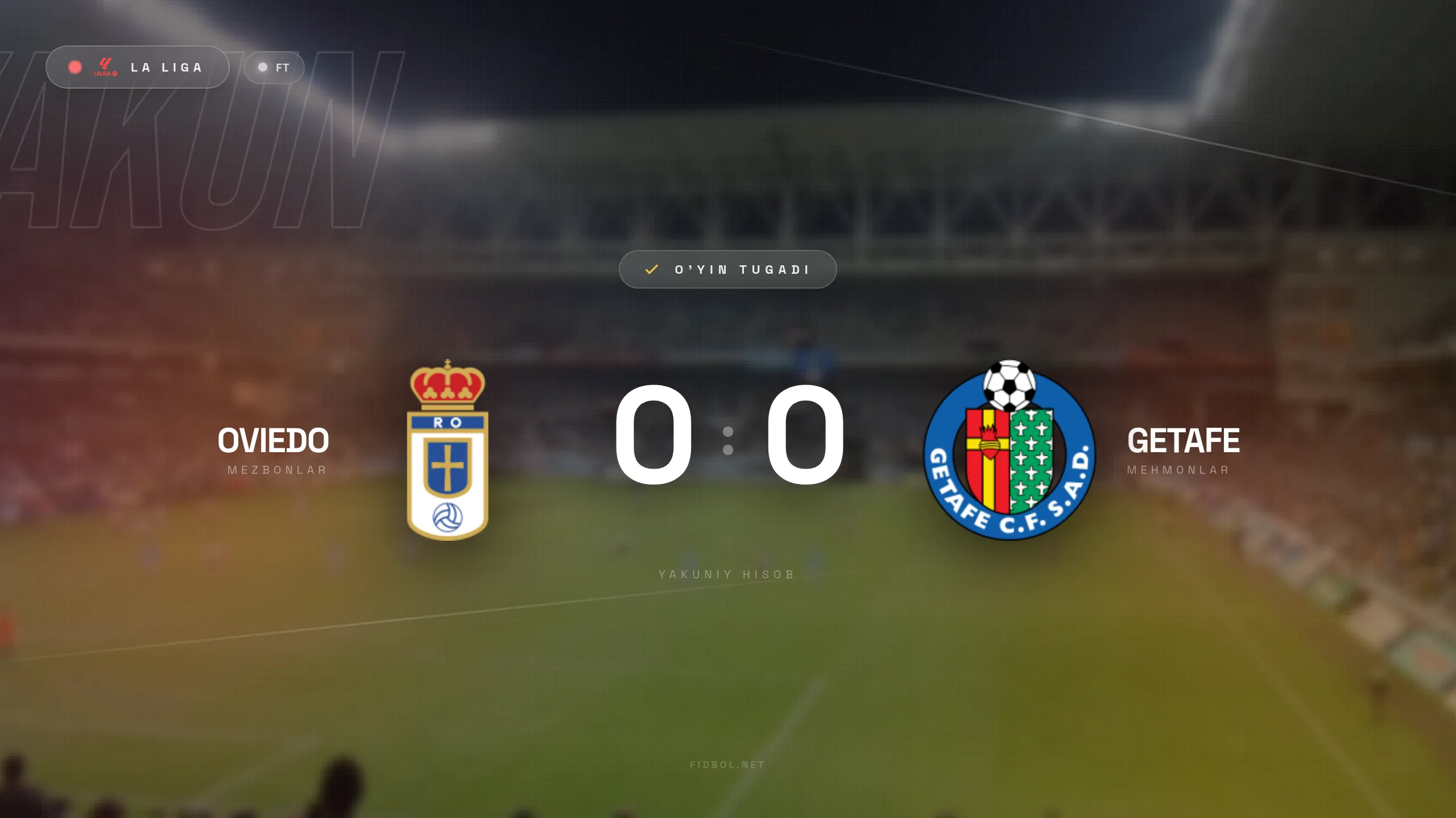 La Liga. Oviedo va Xetafe o'rtasida durang natija
